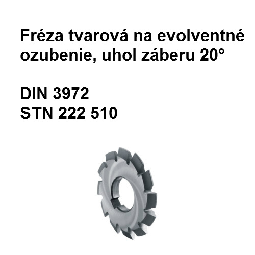 Fréza tvarová na evolventné ozubenie, uhol záberu 20° M1,5 C6 X1X6