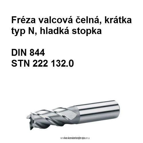 Fréza valcová čelná, krátka typ N, hladká stopka 12x25 X2 J HSS