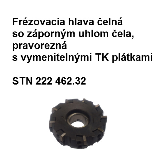 Frézovacia hlava čelná, so záporným uhlom čela, pravorezná 125BO9R-W75SN12N S20