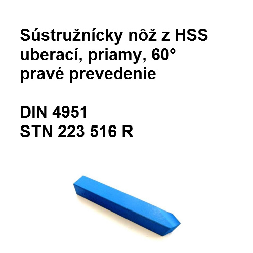 Sústružnícky nôž z HSS uberací, priamy, 60° pravé prevedenie 20x20 HSS 02 