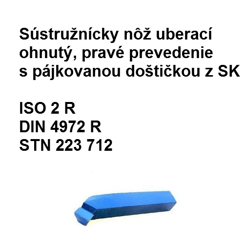 Súst. nôž uberací ohnutý, pravé prevedenie s pájkovanou doštičkou z SK 25x25 S30