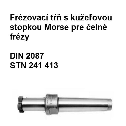 Frézovací tŕň s kužeľovou stopkou Morse pre čelné frézy 4x27x47 M12U8 L15