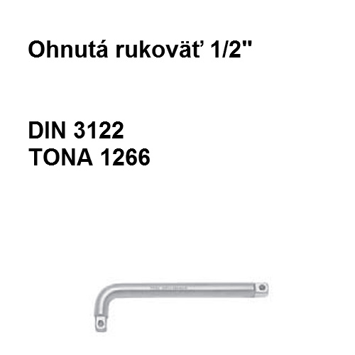 Ohnutá rukoväť ½´´, 200 mm,  DIN 3122