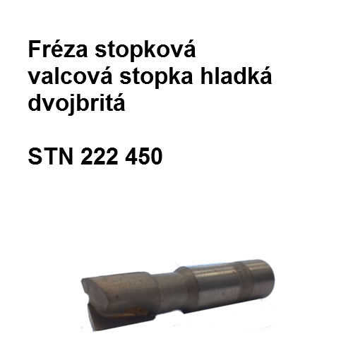 Fréza stopková valcová stopka hladká dvojbritá 12 K10 058