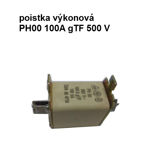 Poistka výkonová PH00 100A gTF 500 V