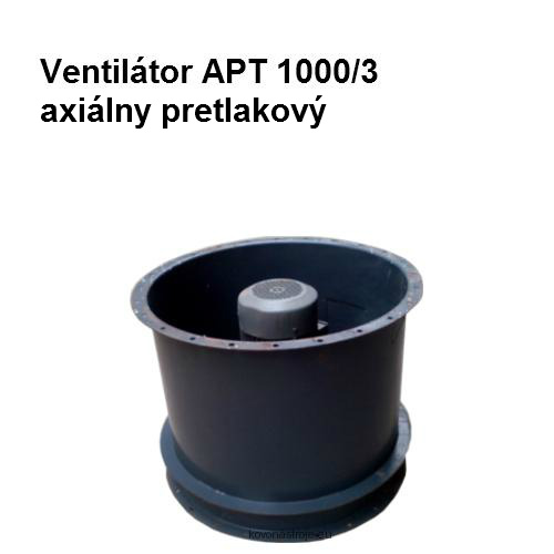 Ventilátor axiálny pretlakový APT 1000/3
