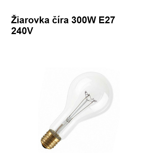 Žiarovka číra 300W E27 240V