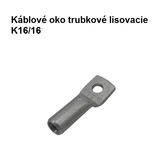 Káblové oko trubkové lisovacie K16/16