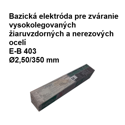 Elektróda bazická E-B 403,  ?2,50/350 mm