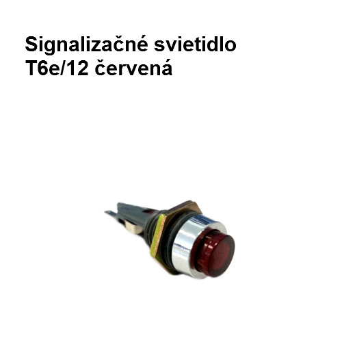 Signalizačné svietidlo T6e/12 červená