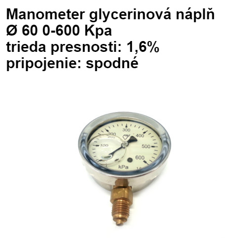 Manometer glycerinová náplň ? 60 0-600 Kpa, presnosť 1,6%, pripojenie spodné