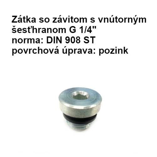 Zátka so závitom s vnútorným šesťhranom G 1/4", DIN 908 ST