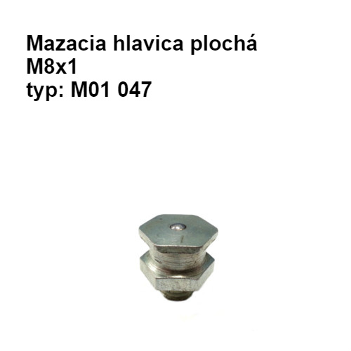 Mazacia hlavica plochá – M8x1, pozinkovaná