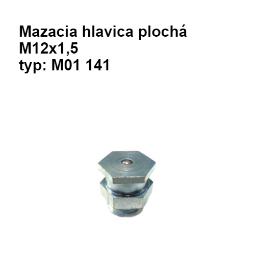 Mazacia hlavica plochá – M12x1,5, pozinkovaná