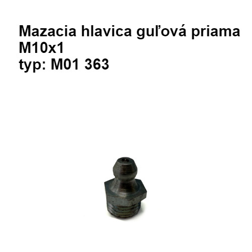 Mazacia hlavica guľová priama – M10x1, čierna