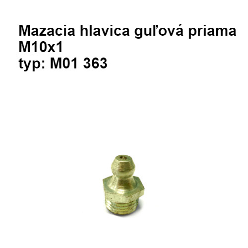 Mazacia hlavica guľová priama – M10x1, žltý zinok