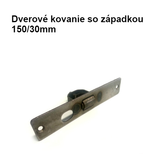 Dverové kovanie so západkou 150/30mm