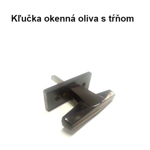 Kľučka okenná oliva s tŕňom