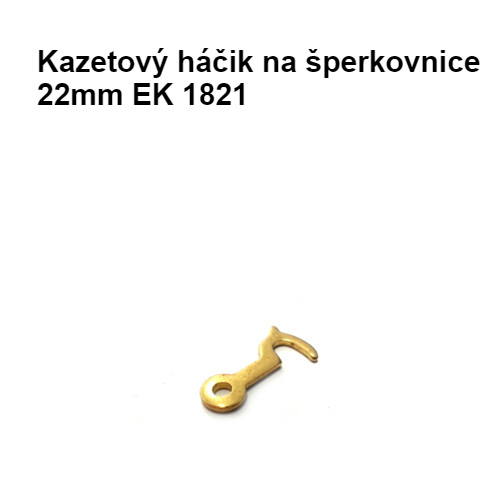 Kazetový háčik na šperkovnice 22mm EK 1821