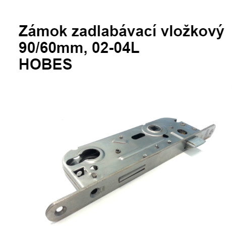 Zámok zadlabávací vložkový 90/60mm, 02-04L