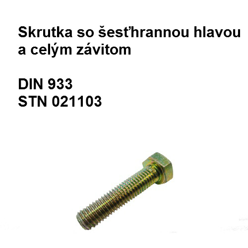 Skrutka 6x16, DIN 933, STN 021103.59, tvrdosť 8.8, povrch.úprava žltý zinok