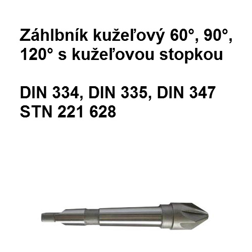 Záhlbník kužeľový 60˚, 90˚, 120˚, s kužeľovou stopkou 25x60mm HSS