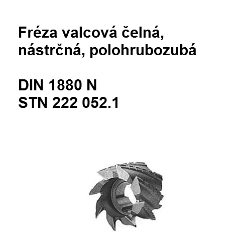 Fréza valcová čelná, nástrčná, typ N polohrubozubá 63x40 U4, HSS 92